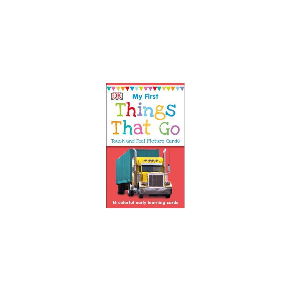 Things That Go - (My First Touch and Feel Picture Cards) by Jane Yorke (Paperback)