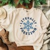 Simply Sage Market Women's Graphic Sweatshirt Literally Freezing - 2 of 3