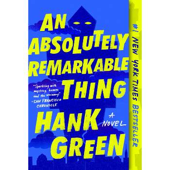 Absolutely Remarkable Thing -  by Hank Green