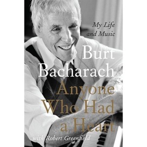 Anyone Who Had a Heart - by  Burt Bacharach (Paperback) - 1 of 1