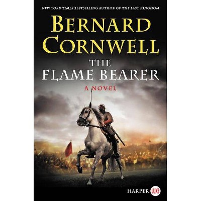 The Flame Bearer - (Saxon Tales) Large Print by  Bernard Cornwell (Paperback)