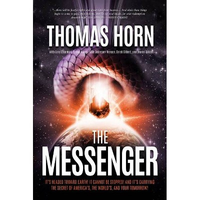 The Messenger: - by  Thomas R Horn (Paperback)