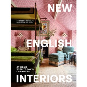 New English Interiors - by  Elizabeth Metcalfe (Hardcover) - 1 of 1