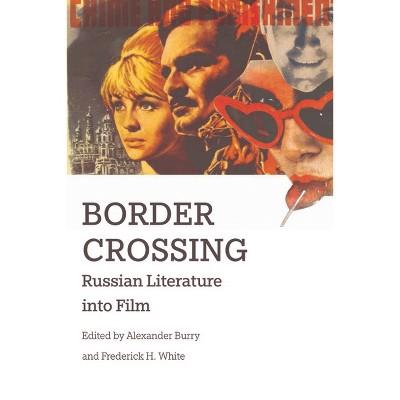Border Crossing - by  Alexander Burry & Frederick White (Hardcover)
