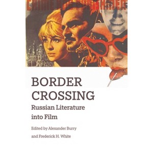 Border Crossing - by  Alexander Burry & Frederick White (Hardcover) - 1 of 1