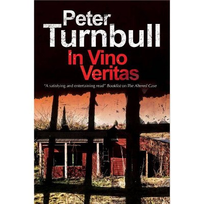 In Vino Veritas - (Harry Vicary Mystery) Large Print by  Peter Turnbull (Hardcover)