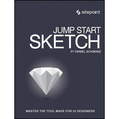 Jump Start Sketch - by  Daniel Schwarz (Paperback)