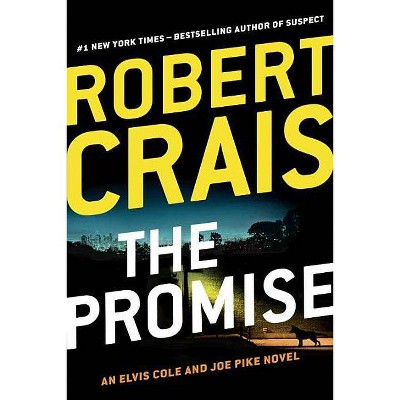 The Promise - (Elvis Cole and Joe Pike Novel) by  Robert Crais (Paperback)