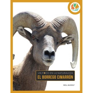 El Borrego Cimarrón - by  Nell Musolf (Paperback) - 1 of 1