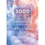 3000 Color Mixing Recipes: Watercolor - by  Julie Collins (Spiral Bound)