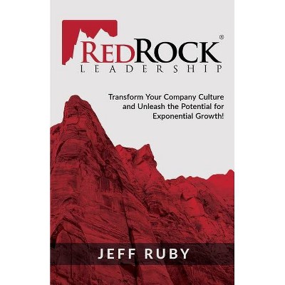 RedRock Leadership - by  Jeff Ruby (Paperback)