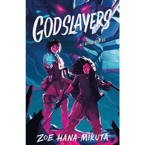 Godslayers - (Gearbreakers) by Zoe Hana Mikuta - image 1 of 1