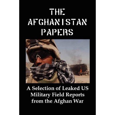 The Afghanistan Papers - by  Lenny Flank (Paperback)