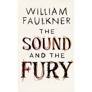 The Sound and the Fury - by  William Faulkner (Hardcover) - 1 of 1