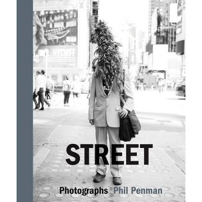 Street - by  Phil Penman (Hardcover)