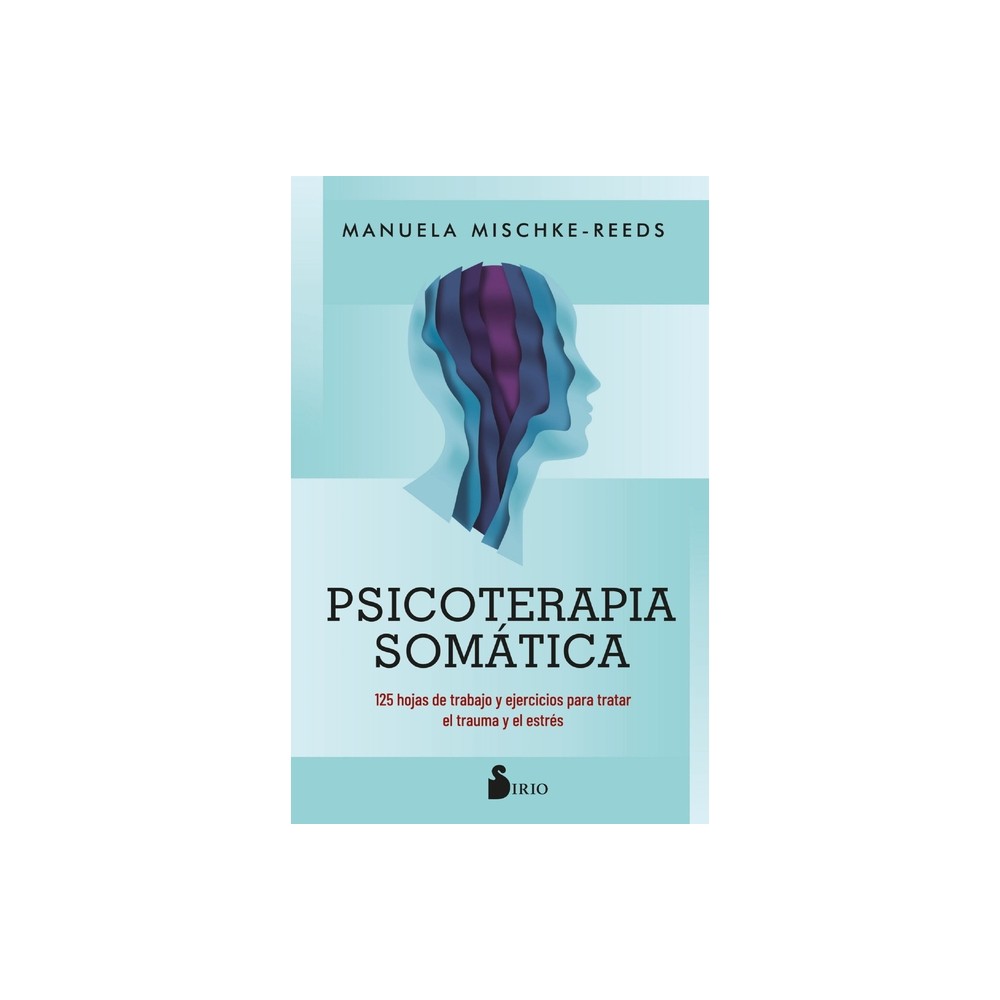 Psicoterapia Somtica - by Manuela Reeds (Paperback)