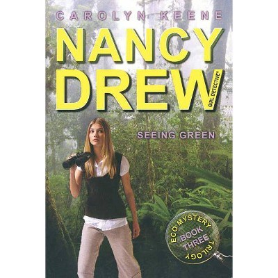 Seeing Green, 41 - (Nancy Drew (All New) Girl Detective) by  Carolyn Keene (Paperback)