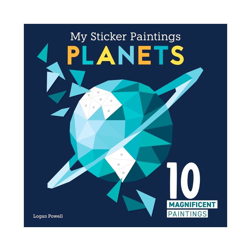 My Sticker Paintings: Planets - by  Logan Powell (Paperback), 1 of 2