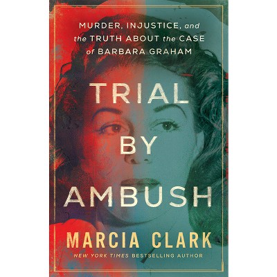 Trial By Ambush - By Marcia Clark : Target