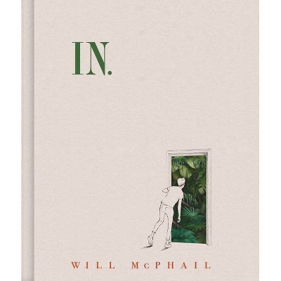 In - by  Will McPhail (Hardcover)