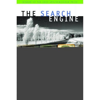 The Search Engine - by  Kathleen Ossip (Hardcover)