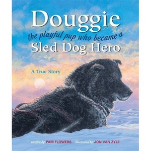 Douggie - by  Pam Flowers (Hardcover) - 1 of 1