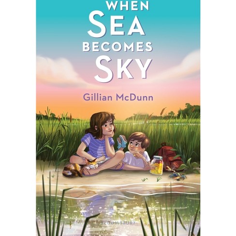 When Sea Becomes Sky - by  Gillian McDunn (Hardcover) - image 1 of 1