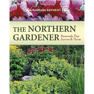 The Northern Gardener - by  Barbara Rayment (Paperback) - 1 of 1
