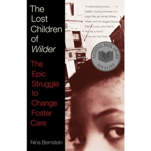 The Lost Children of Wilder - by  Nina Bernstein (Paperback) - 1 of 1