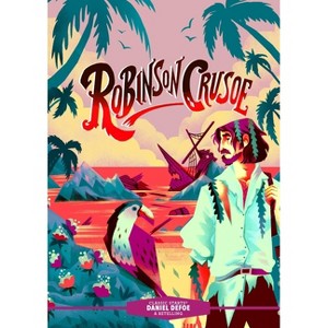 Classic Starts(r) Robinson Crusoe - by  Daniel Defoe (Hardcover) - 1 of 1