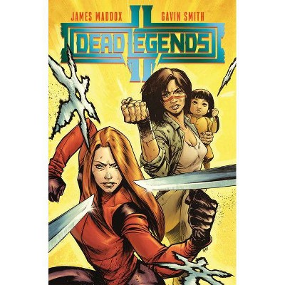 Dead Legends II - by  James Maddox (Paperback)