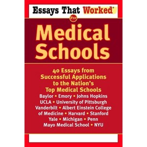Essays That Worked for Medical Schools - by  Ballantine (Paperback) - 1 of 1