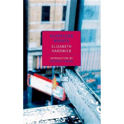 Sleepless Nights - (New York Review Books Classics) by  Elizabeth Hardwick (Paperback)