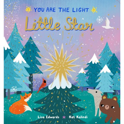 Image of Little Star - (You Are the Light) by  Lisa Edwards (Board Book)