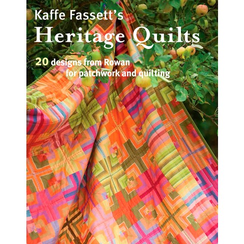 Kaffe Fassett's Heritage Quilts - (paperback) : Target