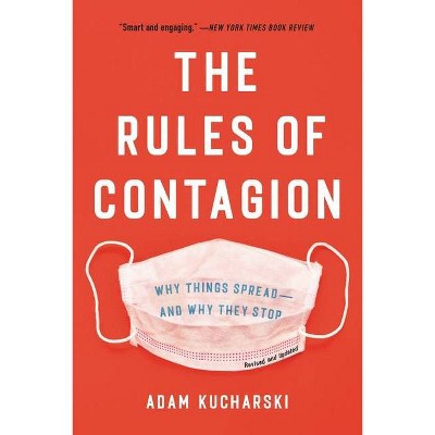 The Rules of Contagion - by  Adam Kucharski (Paperback)