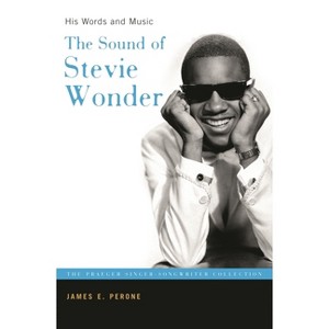 The Sound of Stevie Wonder - Annotated by  James Perone (Hardcover) - 1 of 1