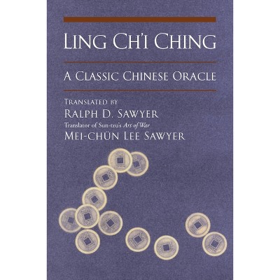Ling Ch'i Ching - by  Ralph D Sawyer (Paperback)