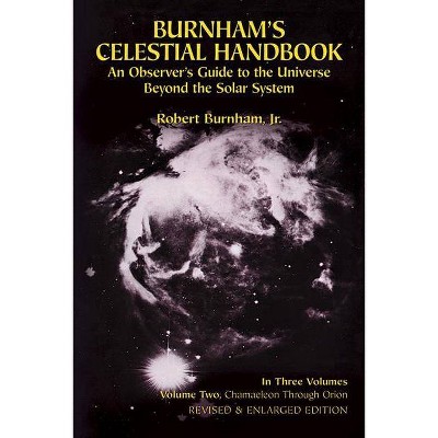 Burnham's Celestial Handbook, Volume Two - (Dover Books on Astronomy) by  Robert Burnham (Paperback)