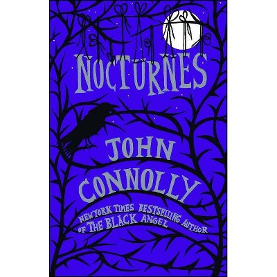 Nocturnes, 1 - by  John Connolly (Paperback)