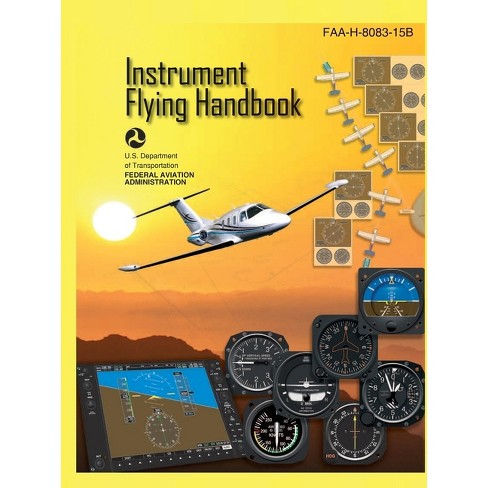 Instrument Flying Handbook Faa-h-8083-15b (color Print