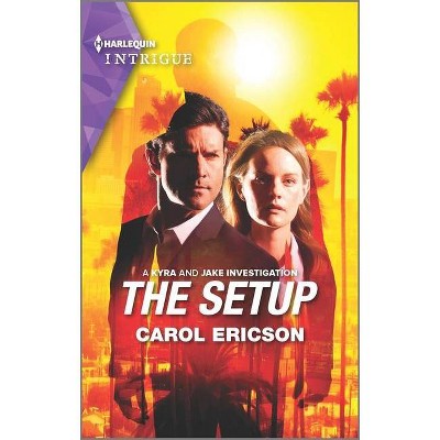 The Setup - (Kyra and Jake Investigation) by  Carol Ericson (Paperback)