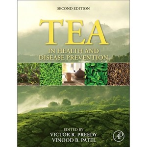 Tea in Health and Disease Prevention - 2nd Edition by  Victor R Preedy & Vinood Patel (Hardcover) - 1 of 1