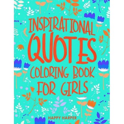 Quotes Coloring Book - by  Harper Hall (Paperback)