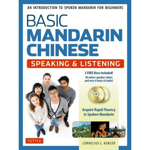 Basic Mandarin Chinese - Speaking & Listening Textbook - by Cornelius C  Kubler (Paperback)