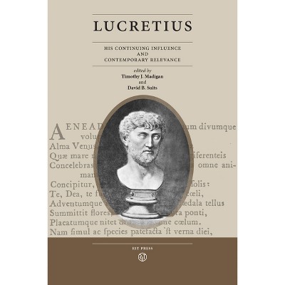 Lucretius - (Philosophy) by  Timothy J Madigan & David B Suits (Paperback)