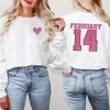 Simply Sage Market Women's Graphic Sweatshirt February Fourteenth Front And Back Design - 2 of 4