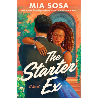 The Starter Ex - by  Mia Sosa (Paperback)