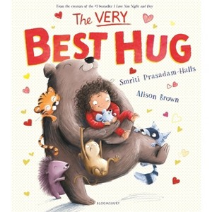 The Very Best Hug - by  Smriti Prasadam-Halls (Hardcover) - 1 of 1