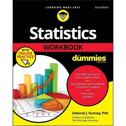 Statistics Workbook For Dummies With Online Practice - 2nd Edition 